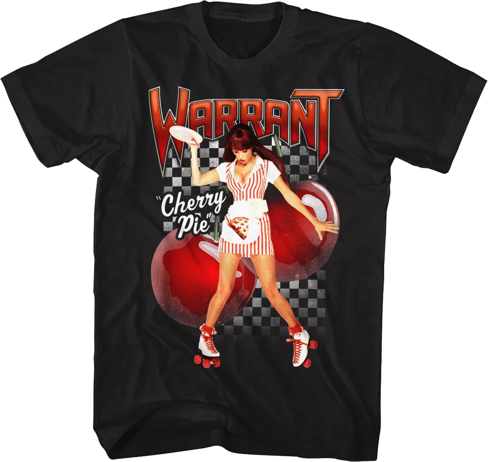 Cherry Pie Tastes So Good Make A Grown Man Cry Warrant T-Shirt MS02414