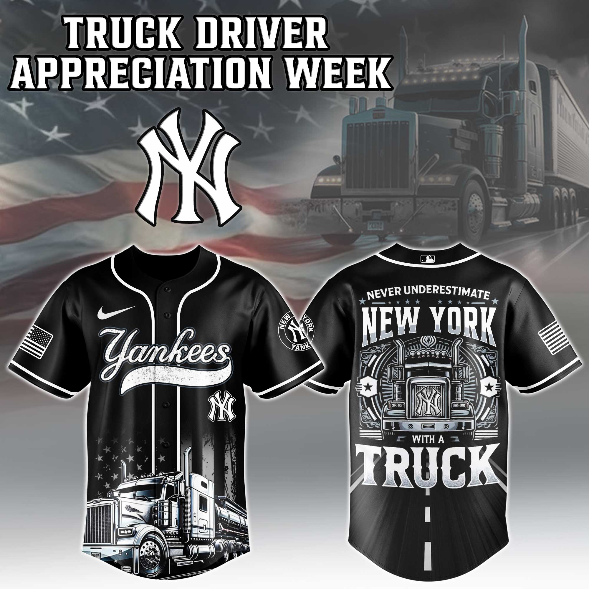New York Yankees Mlb X Nation Truck Driver Appreciation Week Limited Edition Jersey 2025 PT68112