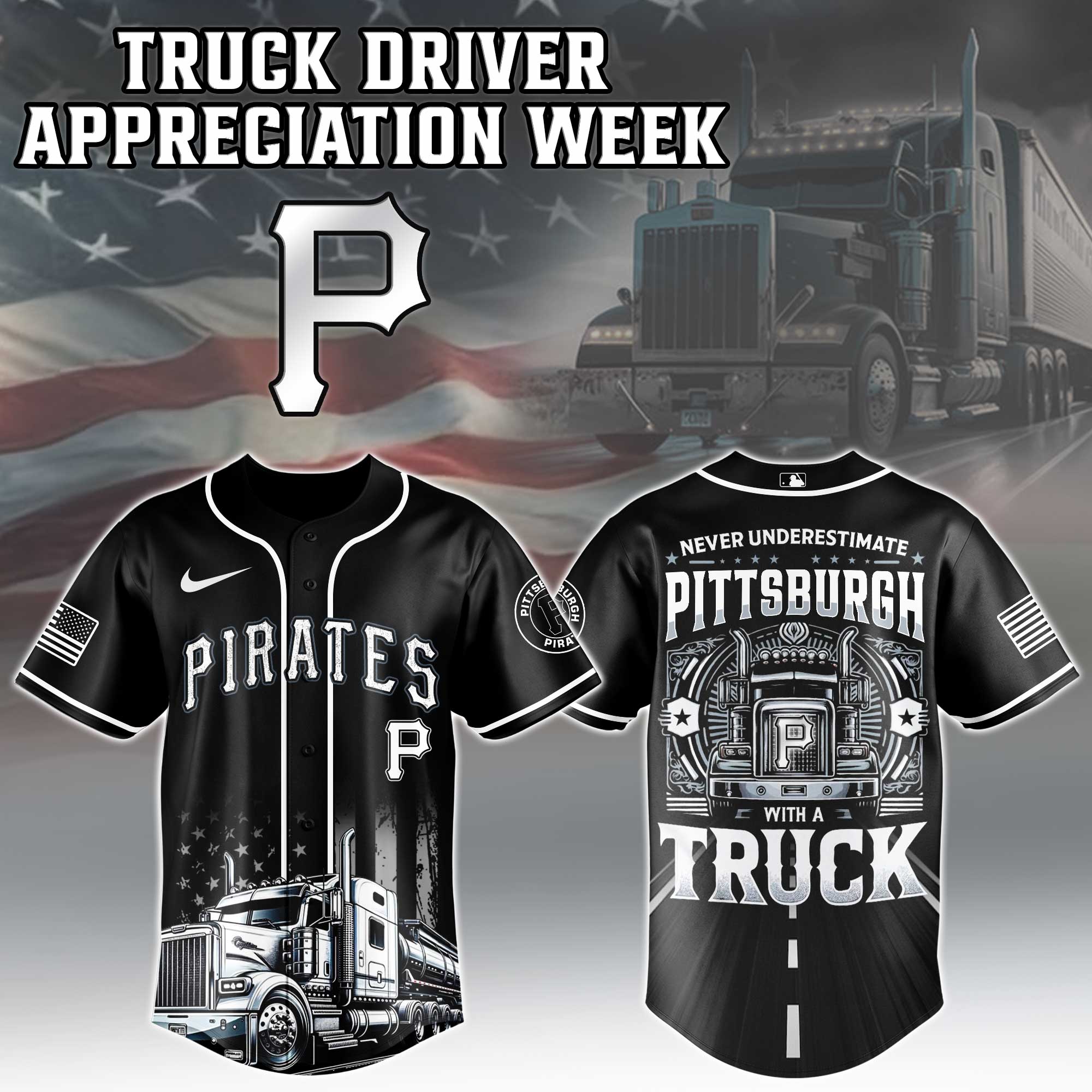 Pittsburgh Pirates Mlb X Nation Truck Driver Appreciation Week Limited Edition Jersey 2025 PT68115